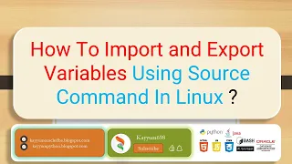 How To Import and Export Variables Using Source Command In Linux Kayyum698 kayyum698