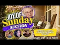The Joy of Sunday Auction 23 1pm MST 3pm ET