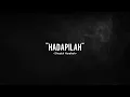 Hadapilah (Shoutul Harakah)