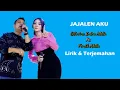 Download Lagu JAJALEN AKU - Difarina Indra Adella Ft. Fendik Adella (Lirik \u0026 Terjemahan)