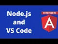 Introduction to Node js and Visual Studio Code Angular 8