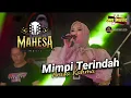 Lagu MIMPI TERINDAH Anisa Rahma // MAHESA MUSIC TERBARU - #dhehan_audio