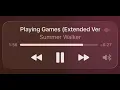 playing games - summer walker (only bryson tillers part)