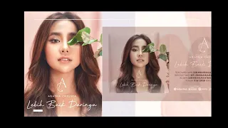 Download Lebih Baik Darinya - Agatha Chelsea ( Video \u0026 Lyrics ) MP3