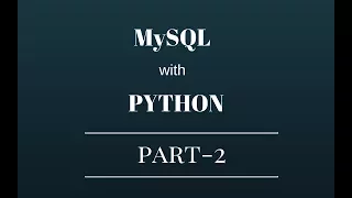 MySql with Python - PART-2