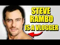 Steve Rambo The Original Vlogger