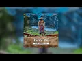 Download Lagu Too Late - Kaa La Moto ft Chikuzee