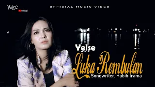 Download Yelse - Luka Rembulan ( Official Music Video ) MP3