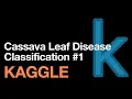 Cassava Leaf Disease Classification - Introduccion y Baseline