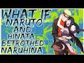what if Naruto and Hinata betrothed