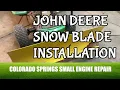 How To Install A John Deere Snow Blade - Small Engine Repair
