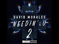 Needin' U (Original Mistake Mix)
