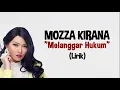 Lagu Mozza Kirana - Melanggar Hukum (Video Lyrics)