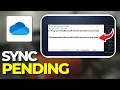 How To Fix Microsoft OneDrive Sync Pending Tutorial 2026
