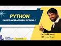 Python Part 13 - Operators in Python