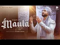 Lagu MAULA (Official Music Video) Soulful Sufi Song by Javed Ali | Aly Goni | Shabbir Ahmed |Liaquat Gola