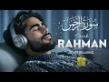 Download Lagu Surah Ar-Rahman سورة الرحمن ✦ Heart Touching Relaxing Quran Recitation For Sleep ✦ Ahmad Al-Shalabi