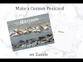 How To Make a Custom Postcard on Zazzle for Sellers and Buyers
