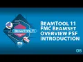 BeamTool 11 - 06 FMC Beamset Overview PSF Introduction