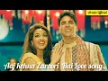 Aaj kehna Zaroori Hai / Full Audio song ! Andan ! Akshay Kumar! Lara Dutta/ Udit \u0026 Alka Hits