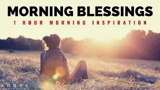 MORNING BLESSINGS FROM GOD Blessed Morning Prayer To Start Your Day