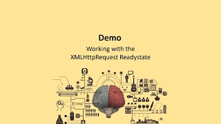 08 Working with XMLHttpRequest Readystate
