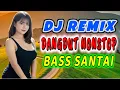 Download Lagu FULL ALBUM DJ DANGDUT LAWAS BASS SANTAI VIRAL MINGGU INI ☕ COCOK BUAT TEMAN KERJA ATAUPUN SANTAI!