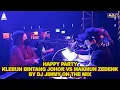 Download Lagu HAPPY PARTY KLEBUN BINTANG JOHOR VS MAKMUN ZEDENK -  BY DJ JIMMY ON THE MIX