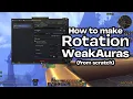 Getting Started With WeakAuras - Beginner s Guide