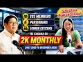 SSS Members Pensioners at Senior Citizen na kasama sa 2K monthly uplift assistance