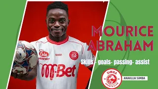 MORICE ABRAHAM SKILLS DRIBBLING ASSISTS GOALS USAJILI MPYA SIMBA 