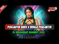 Lagu REMIX BREAKBEAT DANGDUT LAWAS 2025 🎧 DJ PENGANTIN BARU X BUNGA PENGANTIN FULL BASS TERBARU 