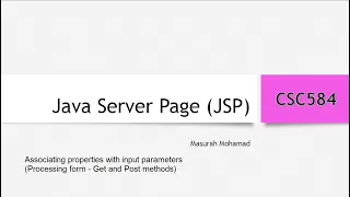 CSC584 Lecture 4 JSP retrieve data from HTML form