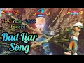 Download Lagu New Year Special - 2022 || Bad Liar Song || ( AMV )