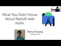 What You Didn t Know About Retrofit with Kotlin - Android