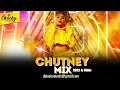 Download Lagu Chutney Mix 2022-Older