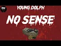 Young Dolph - No Sense