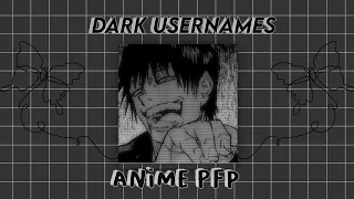 dark usernames matching anime pfp