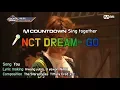 Download Lagu [MCD Sing Together] NCT DREAM - GO  Karaoke ver.