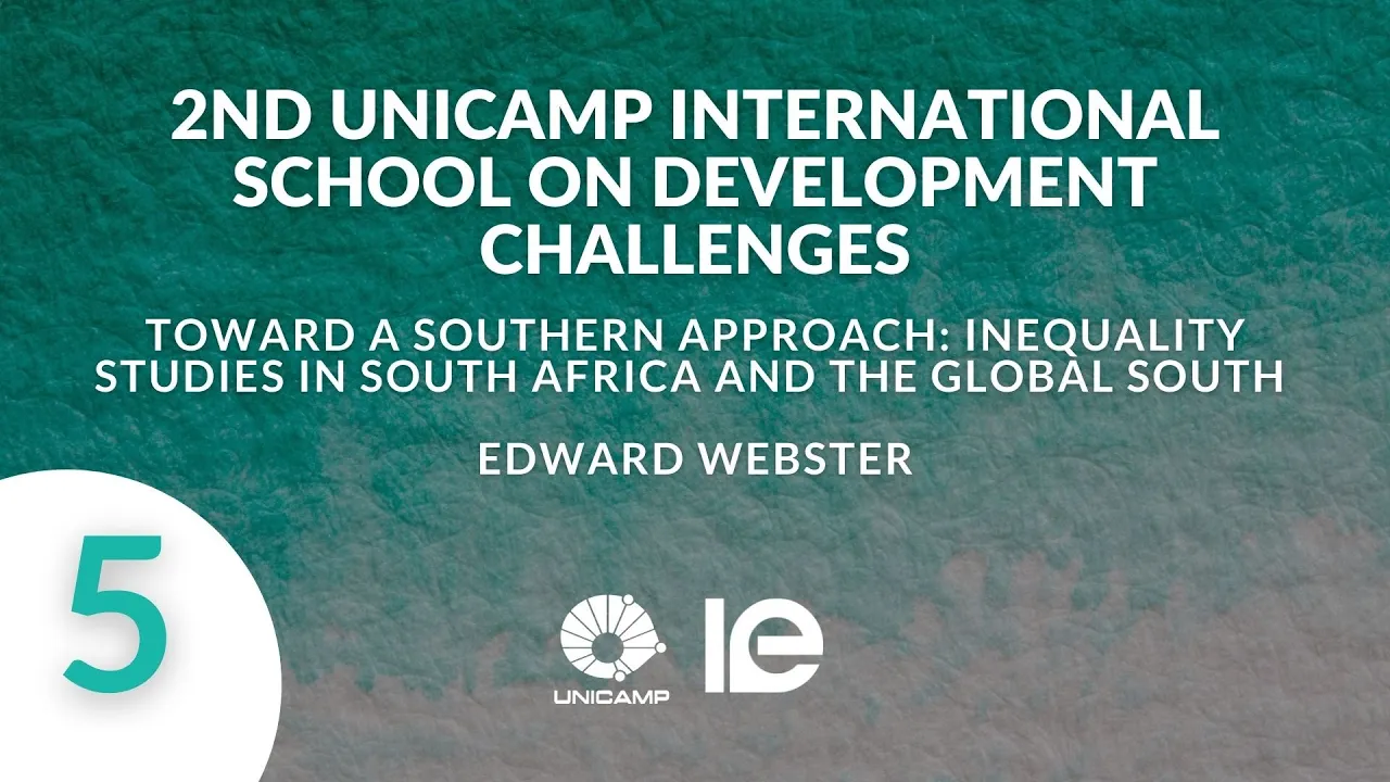 Toward a Southern approach: inequality studies in South Africa and the Global South - Edward Webster