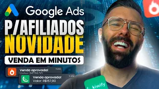 Google Ads para Afiliados: A NOVA ONDA que faz R$500/Dia (Passo a Passo p/ Iniciantes)