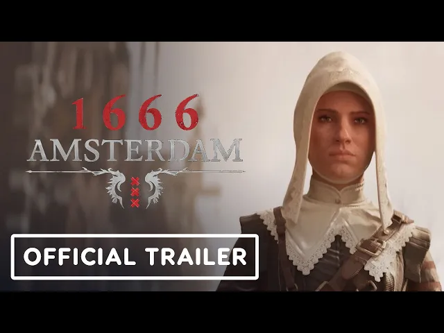1666: Amsterdam - Official Extended Trailer - IGN Live 2026