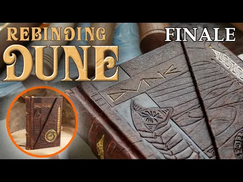 Download MP3 Rebinding DUNE - FINALE - Transforming A Vintage Book: Leather Endbands, Tooling & the Final Reveal!