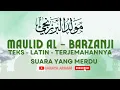 Lagu Maulid Al - Barzanji || Teks - Latin - Terjemahannya!