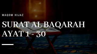 Download 1# MAQOM HIJAZ - Surat Al Baqarah ayat 1 - 30 MP3