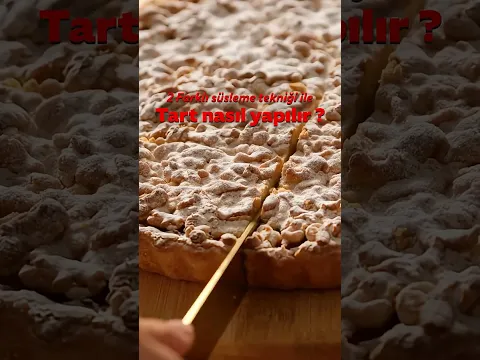 Tart nasıl yapılır? | 2 Farklı Süsleme Tekniği