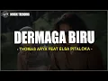Download Lagu Thomas Arya feat Elsa Pitaloka - Dermaga Biru (Lirik Lagu)