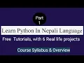 Python tutorial in Nepali with 6 Real life Project Part-1 Syllabus and overview