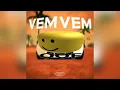 Download Lagu Vem Vem - But it's OOF