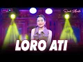 Lagu Denik Armila - LORO ATI   ||   MANING MANING ISUN
